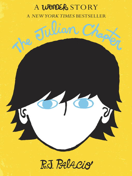 R. J. Palacio创作的The Julian Chapter作品的详细信息 - 需进入等候名单